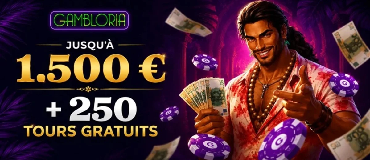 Gambloria Casino Bonus : jusqu'à 1 500 € + 250 tours gratuits